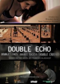 Двойное эхо (2017) Double Echo