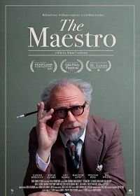 Маэстро (2018) The Maestro