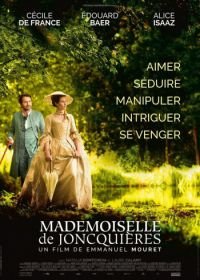 Мадемуазель де Жонкьер (2018) Mademoiselle de Joncquières