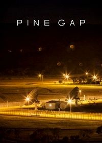 Пайн Гэп (2018) Pine Gap