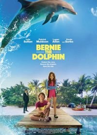 Дельфин Берни (2018) Bernie The Dolphin