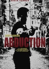Похищение (2019) Abduction