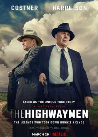 В погоне за Бонни и Клайдом (2019) The Highwaymen