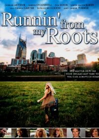 Побег от своих корней (2018) Runnin' from my Roots