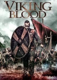 Кровь викингов (2019) Viking Blood