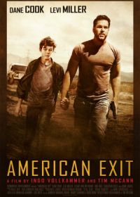 Американский выход (2019) American Exit