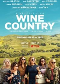 Винная страна (2019) Wine Country