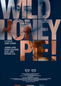 Бунтарка без причины (2018) Wild Honey Pie