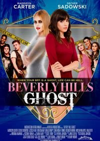 Призраки Беверли-Хиллз (2018) Beverly Hills Ghost