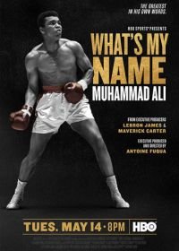 Меня зовут Мохаммед Али (2019) What's My Name: Muhammad Ali