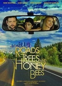 Дороги, деревья и медовые пчелы (2019) Roads, Trees and Honey Bees