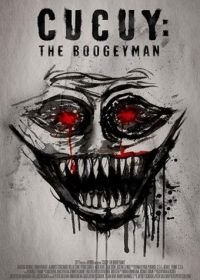 Эль Кукуй: Бугимен (2018) Cucuy: The Boogeyman