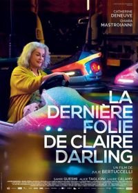 Последнее безумство Клер Дарлин (2018) La dernière folie de Claire Darling