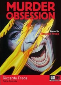 Убийственное безумие (1981) Murder Obsession