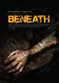 Под землёй (2013) Beneath