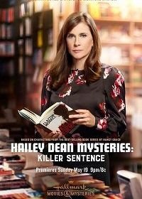 Расследование Хейли Дин: Приговор убийцы (2019) Hailey Dean Mysteries: Killer Sentence