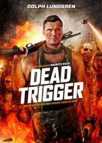 Осечка (2017) Dead Trigger