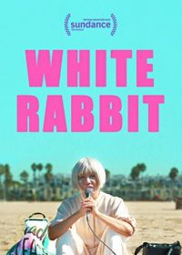 Белый кролик (2018) White Rabbit