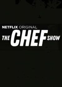 Шоу поваров (2019) The Chef Show