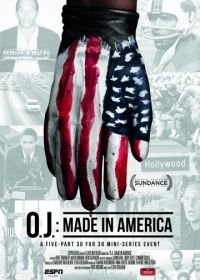 О. Джей: Сделано в Америке (2016) O.J.: Made in America