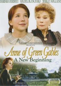 Энн из Зелёных крыш: новое начало (2008) Anne of Green Gables: A New Beginning
