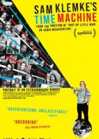 Машина времени Сэма Клемке (2015) Sam Klemke's Time Machine