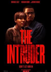 Незваный гость (2019) The Intruder