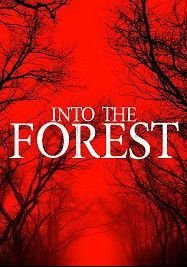 В лесу (2019) Into the Forest