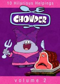 Чаудер (2007-2010) Chowder