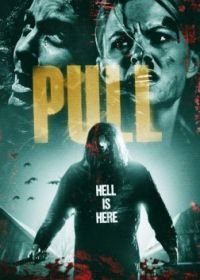 Затянутый в ад (2019) Pull