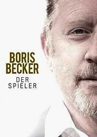 Борис Беккер: Игрок с большой буквы (2017) Boris Becker: Der Spieler