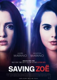 Спасая Зои (2019) Saving Zoë