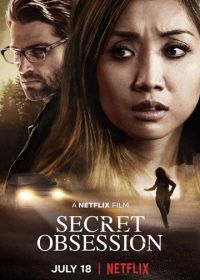 Тайная одержимость (2019) Secret Obsession