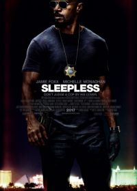 Бессонная ночь (2017) Sleepless