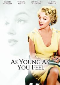 Моложе себя и не почувствуешь (1951) As Young as You Feel