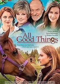 Все самое хорошее (2019) All Good Things