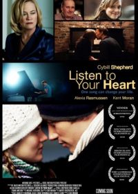 Слушай свое сердце (2010) Listen to Your Heart