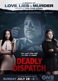 Смертельная поездка (2019) Deadly Dispatch