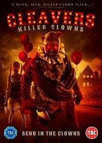 Клоуны-убийцы (2019) Cleavers: Killer Clowns