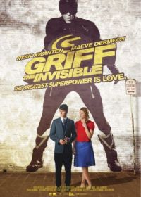 Грифф-невидимка (2010) Griff the Invisible