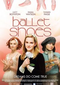 Балетные туфельки (2007) Ballet Shoes