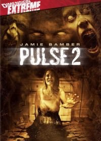 Пульс 2 (2008) Pulse 2: Afterlife