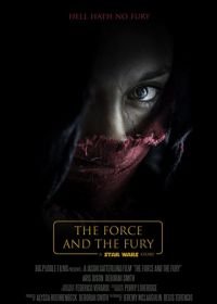 Звёздные войны: Сила и ярость (2017) Star Wars: The Force and the Fury