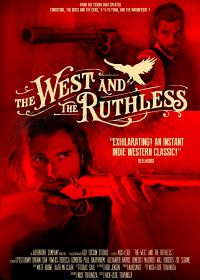 Беспощадный запад (2017) The West and the Ruthless