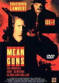 Крутые стволы (1997) Mean Guns