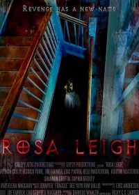 Роза Ли (2018) Rosa Leigh