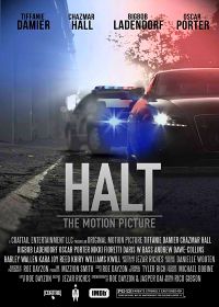 Ни с места! (2018) Halt: The Motion Picture