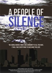 Молчаливые люди (2017) A People of Silence