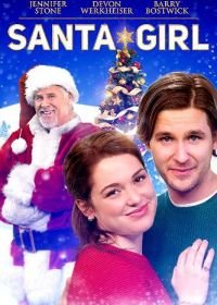 Дочь Санты (2019) Santa Girl