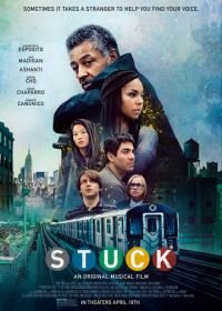 Застрявшие (2017) Stuck